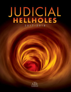 2017-2018 Judicial Hellholes Report Cover